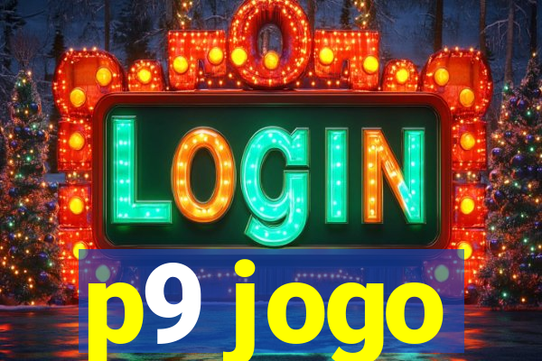 p9 jogo